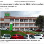 Campanha arrecada mais de R$ 20 mil em prol do Hospital Santa Cruz – Fonte: Canoinhas Online